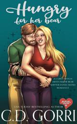 Icon image Hungry For Her Bear: A Curvy Witch Meets Baker Bear Shifter Fated Mates Romance