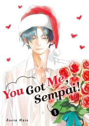 Icon image You Got Me, Sempai!: You Got Me, Sempai! 9
