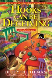 Icon image Hooks Can Be Deceiving: A Crochet Mystery