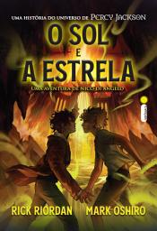 Icon image O sol e a estrela: Uma aventura de Nico Di Angelo