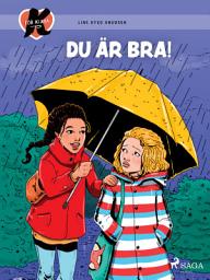 Icon image K för Klara 22 - Du är bra!: Volym 22