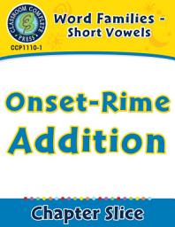 Icon image Word Families - Short Vowels: Onset-Rime Addition