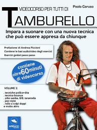 Icon image Videocorso per tutti di tamburello. Volume 2