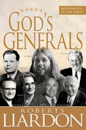 Icon image God's Generals: Movements of the Spirit