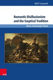 Icon image Romantic Disillusionism and the Sceptical Tradition