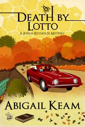 Icon image Death By Lotto (Mystery, Women Sleuths): Book 5 of the Josiah Reynolds Mystery Series