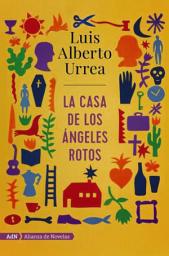 Icon image La casa de los ángeles rotos (AdN)
