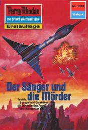 Icon image Perry Rhodan 1397: Der Sänger und die Mörder: Perry Rhodan-Zyklus "Tarkan"