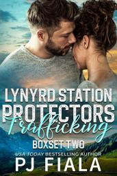 Icon image Lynyrd Station Protectors - Trafficking Box Set Two: Team RAPTOR