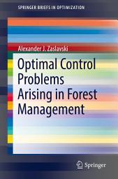 Icon image Optimal Control Problems Arising in Forest Management