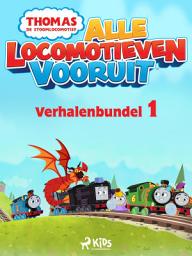 Icon image Thomas de Stoomlocomotief - Alle Locomotieven Vooruit - Verhalenbundel 1