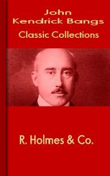 Icon image R. Holmes & Co.: Bangs Classic Collection