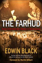 Icon image The Farhud: Roots of The Arab-Nazi Alliance in the Holocaust