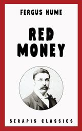 Icon image Red Money (Serapis Classics)