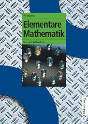 Icon image Elementare Mathematik: Vor- und Aufbaukurs