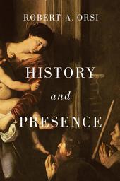 Icon image History and Presence