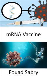 Icon image mRNA Vaccine: Do mRNA vaccinations have the ability to change a person's DNA, or is this just a myth?