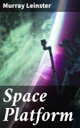 Icon image Space Platform: Journey to the Stars: A Thrilling Space Adventure