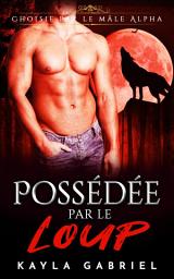 Icon image Possédée par le Loup