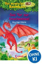 Icon image Das magische Baumhaus (Band 53) - Das Tor zur Dracheninsel
