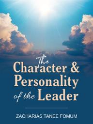 Icon image The Character And Personality of The Leader