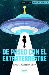 Icon image De Paseo con el Extraterrestre