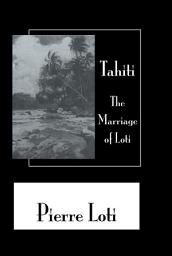 Icon image Tahiti The Marriage Of Loti