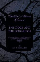 Icon image The Doge and the Dogaressa