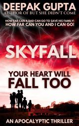 Icon image Skyfall: Your Heart Will Fall Too