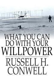 Icon image What You Can Do With Your Will Power