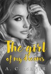 Icon image The Girl of My Dreams: The Girls, Book 2