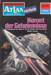 Icon image Atlan 213: Komet der Geheimnisse: Atlan-Zyklus "Der Held von Arkon"