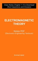 Icon image Electromagnetic Theory Questions and Answers PDF: Competitive Exam Questions for Class 8-12 & Chapter 1-4 Practice Tests (Electronics Engineering Notes for Beginners)