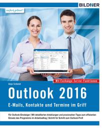 Icon image Outlook 2016: E-Mails, Kontakte und Termine im Griff: Mit den Exchange Server Funktionen