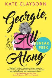 Icon image Georgie, All Along: Sneak Peek: An Uplifting and Unforgettable Love Story