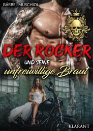 Icon image Der Rocker und seine unfreiwillige Braut