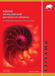 Icon image A-level Physics Oh-My-God Drill Questions w Sns (Yellowreef)