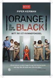 Icon image Orange Is the New Black: Mitt år i et kvinnefengsel