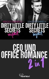 Icon image Dirty Little Secrets: Verführt & Begehrt: Zwei CEO-Liebesromane in einem eBook. Office-Romance
