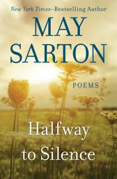 Icon image Halfway to Silence: Poems