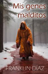 Icon image Mis Genes Malditos: Libro Primero