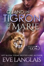 Icon image Quand un Tigron se Marie