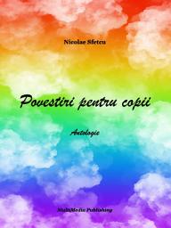 Icon image Povestiri pentru copii - Antologie