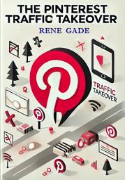 Icon image The Pinterest Traffic Takeover