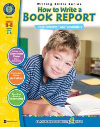Icon image How to Write a Book Report Gr. 5-8