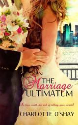 Icon image The Marriage Ultimatum