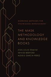 Icon image The Mask Methodology and Knowledge Books