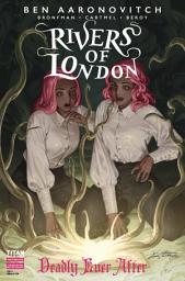 Icon image Rivers of London: Deadly Ever After