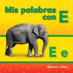 Icon image Mis palabras con E