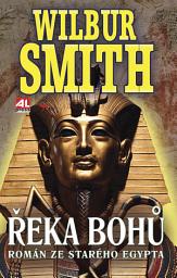 Icon image Řeka bohů I - Román ze starého Egypta: Svazek 1